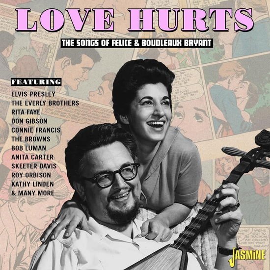 Love Hurts - The Songs Of Felice & Boudleaux Bryant 1CD