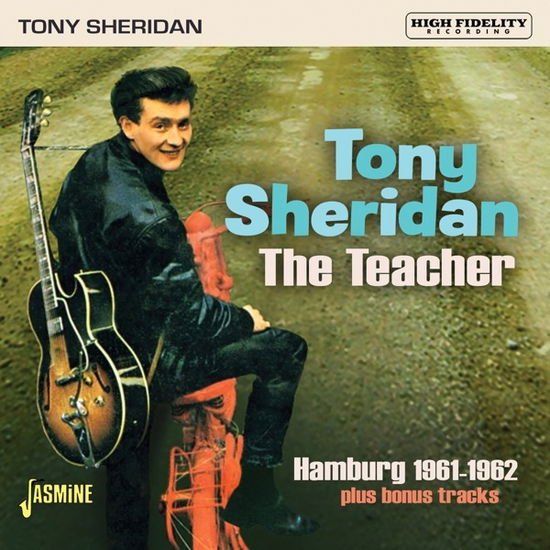 Tony Sheridan - The Teacher. Hamburg 1961-62 1CD