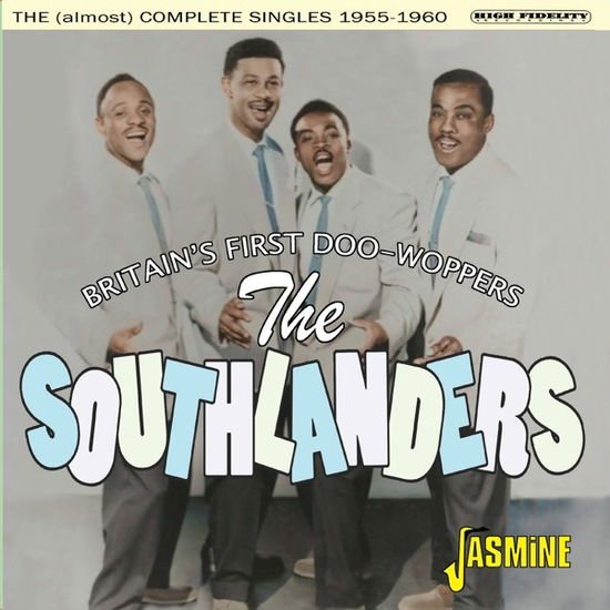 Southlanders - Britains First Doo-Woppers (The (Almost) Complete Singles 1955-1960) 1CD