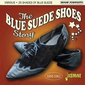 The Blue Suede Shoes Story - 25 Shades Of Blue Suede 1CD