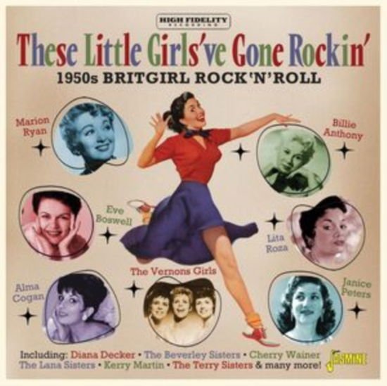 These Little Girls've Gone Rockin: 1950s Britgirl - These Little Girlsve Gone Rockin - 1950s Britgirl RockNRollers 1CD