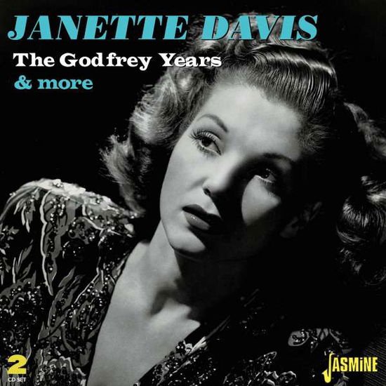 JANETTE DAVIS The Godfrey Years And More CD