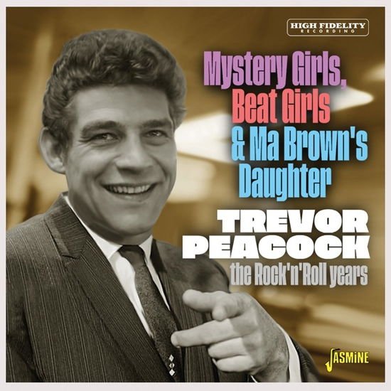 Trevor Peacock - Mystery Girls Beat Girls & Ma Brown's Daughter 1CD