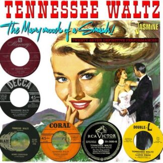 Compilation - Tennessee Waltz - The Many Moods Of A Smash! - The Song Is ... 1CD