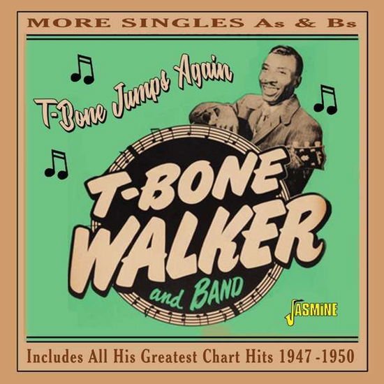 T-bone Walker - T-Bone Jumps Again (More Singles As & Bs 1947 & 1950) 1CD