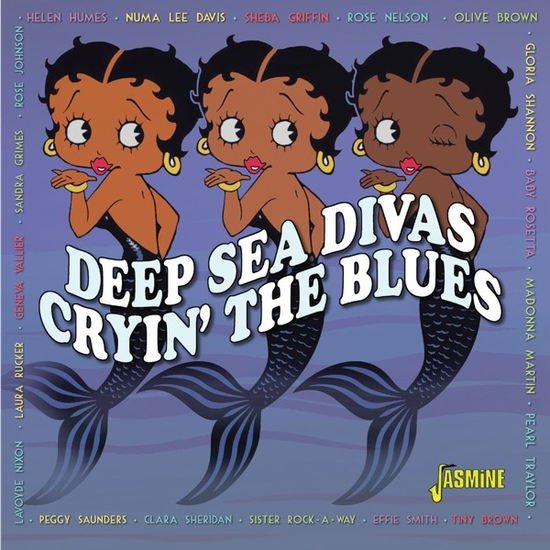 Compilation - Cryin The Blues - Deep Sea Divas 1CD