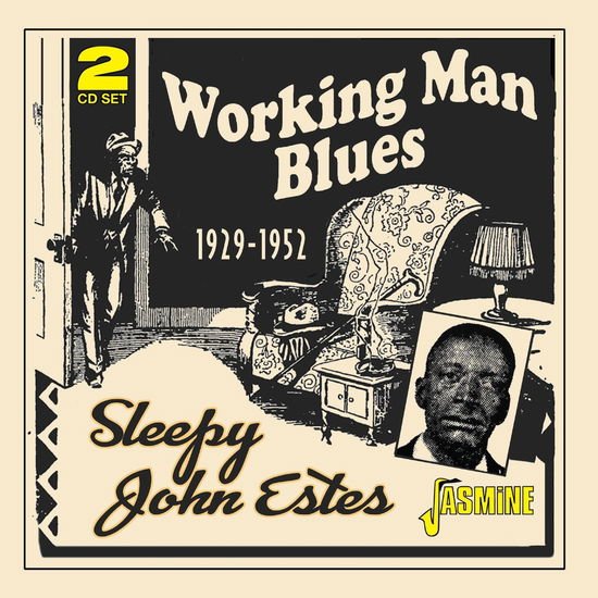 Sleepy John Estes - Working Man Blues 1929-52 2CD
