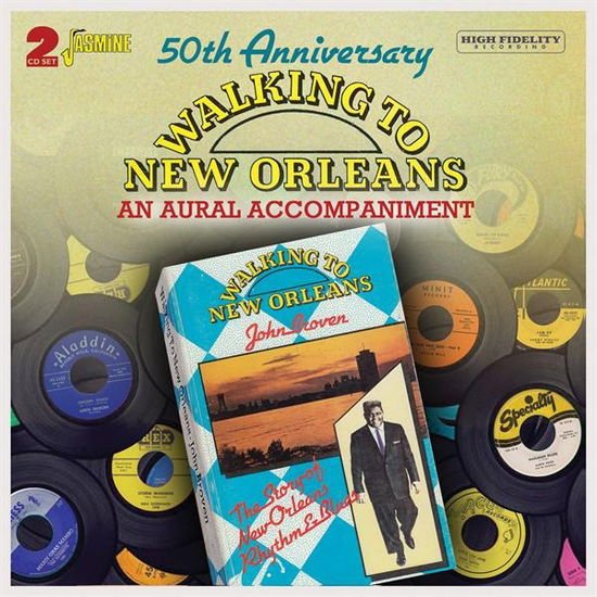 Walking To New Orleans 50th Anniversary 2CD
