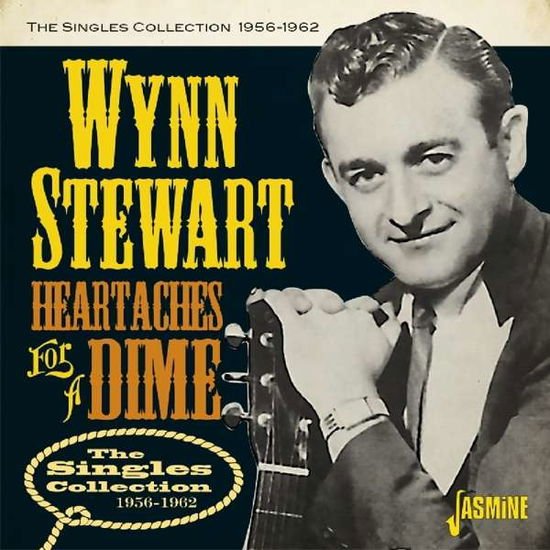 Wynn Stewart - Heartaches For A Dime (Singles Collection 1956-62) 1CD