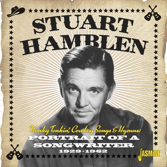 Stuart Hamblen - Honky Tonkin. Cowboy Songs & Hymns: Portrait Of A Songwriter 1929-1962 1CD