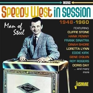 Speedy West In Session. 1948-1960 Man Of Steel 1CD