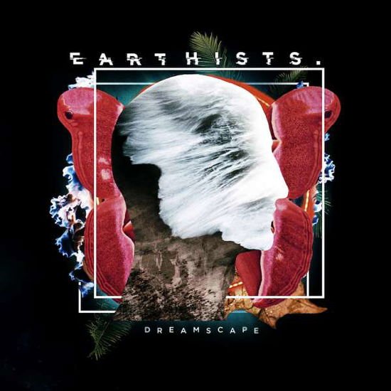 Earthists. - Dreamscape 1CD