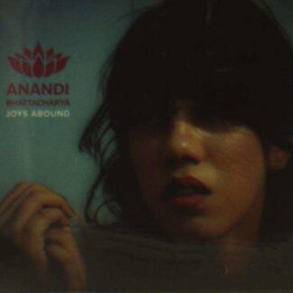 Anandi Bhattacharya - Joys Abound 1CD