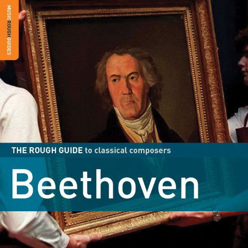 Beethoven, Various Artists, Ludwig Van Beethoven - The Rough Guide to Beethoven 2CD