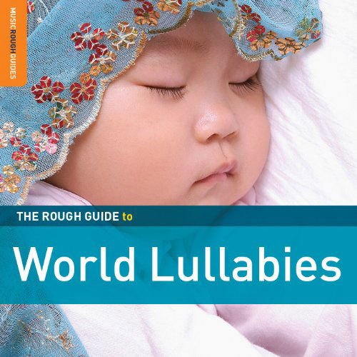 Rough Guide to World Lullabies / Various - Rough Guide to World Lullabies / Various 2CD