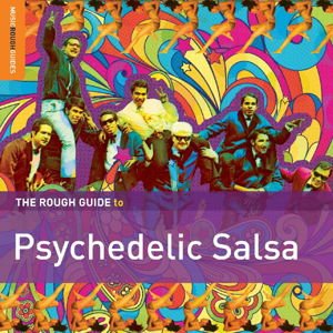 Rough Guide To Psychedelic Salsa 1CD
