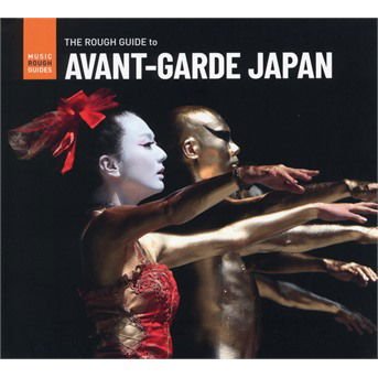 Rough Guide to Avant-garde Japan 1CD