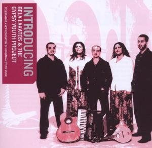 LAKATOS BELA/GYPSY YOUTH PROJ INTRODUCING BELA LAKATOS CD
