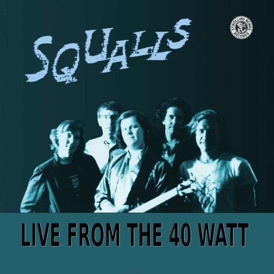Squalls - Live From The 40 Watt 1CD