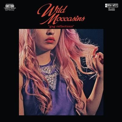 Wild Moccasins - Gag Reflections 1CD