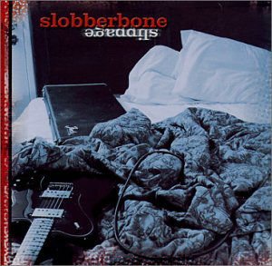 Slobberbone - Slippage 1CD