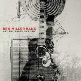 BEN MILLER BAND Any Way. Shape Or Form CD