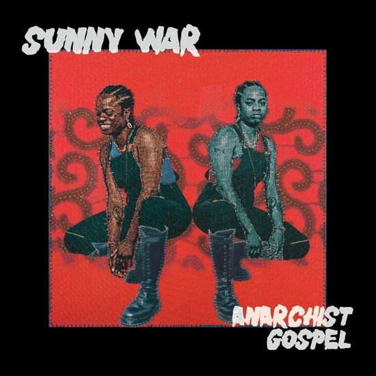 Sunny War - Anarchist Gospel 1CD