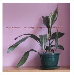 Stuart Staples - Lucky Dog Recordings 03-04 1CD
