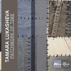 Tamara Lukasheva - Patchwork Of Time 1CD