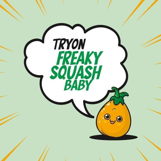 Tryon - Freaky Squash Baby 1CD
