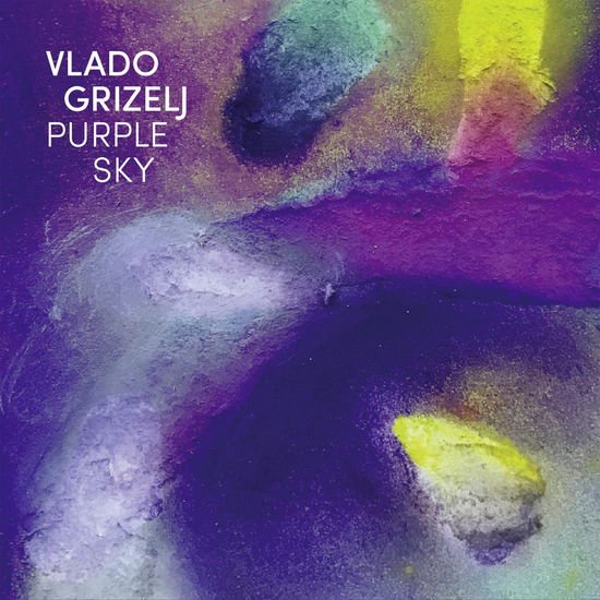 Vlado Grizelj - Purple Sky 1CD
