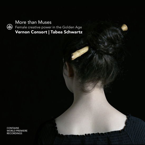 Tabea Schwartz - More Than Muses - Female Creative Power In The Golden Age 1CD