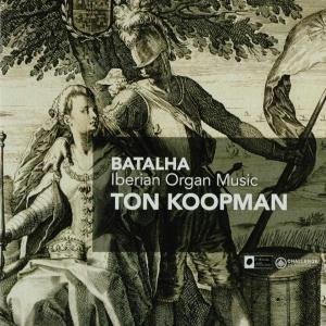 Ton Koopman - Batalha 1CD