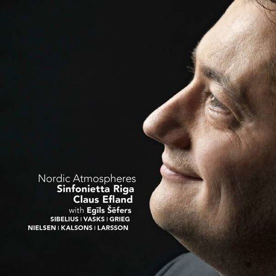 Sinfonietta Riga / Claus Efland - Nordic Atmospheres 1CD