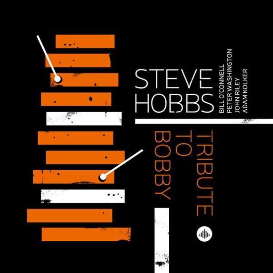 Steve Hobbs - Tribute To Bobby Hutcherson 1CD