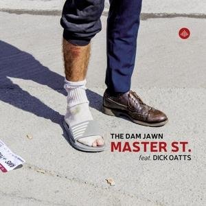 The Dam Jawn & Dick Oatts - Master St. 1CD