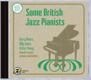 Some British Jazz Pianists / Various - Some British Jazz Pianists 1CD