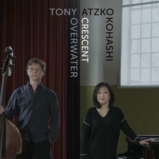 Overwater, Tony & Kohashi, Atzko - Crescent 1CD