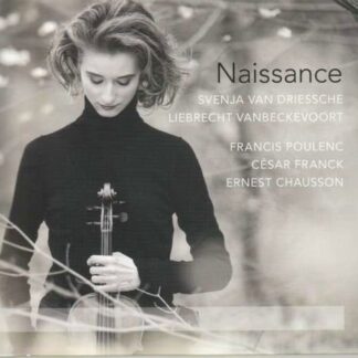Svenja Van Driessche & Liebrecht Vanbeckevoort - Naissance 1CD