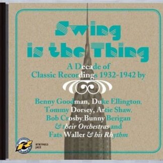 Goodman,Benny / Ellington,Duke / Dorsey,Tommy - Swing Is The Thing 1CD