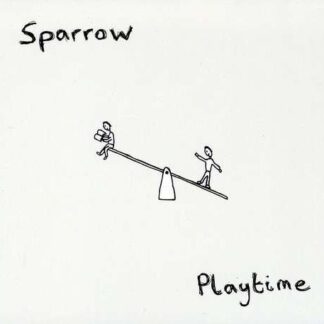 Sparrow - Playtime 1CD
