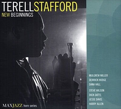 Terell Stafford - New Beginnings 1CD