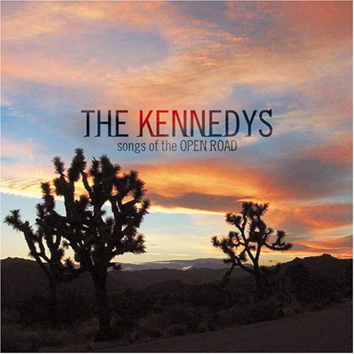 Kennedys - Songs Of The Open Road 1CD