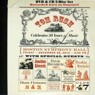Tom Rush - Celebrates 50 Years of Music 2CD