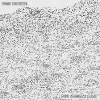 Warm Thoughts - I Went Swimming Alone 1CD