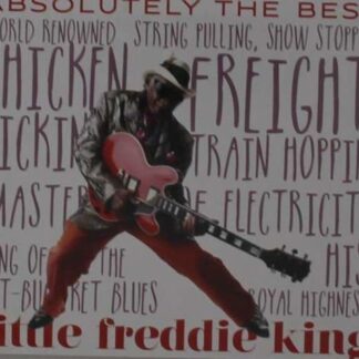 Little Freddie King - Absolutely The Best 1CD