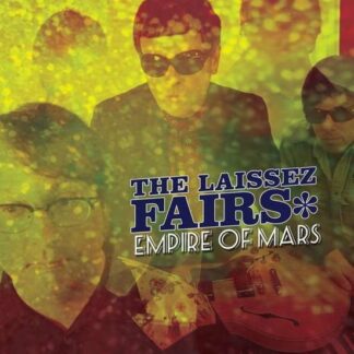 The Laissez Fairs - Empire Of Mars 1CD