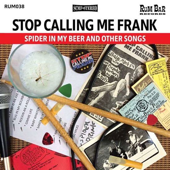 Stop Calling Me Frank - Spider In My Beer And Other Songs 1CD