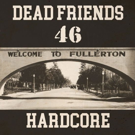 DEAD FRIENDS 46 DELETED - HARDCORE CD