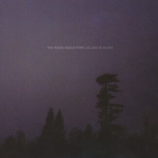 We Were Skeletons - Blame & Aging 1CD